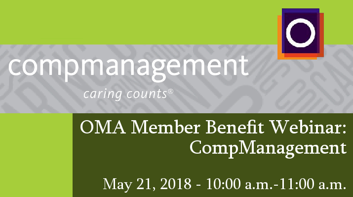FREE OMA Member Benefits Webinar: CompManagement
