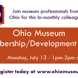 Ohio Museum Membership/Development Chat -  July 2026