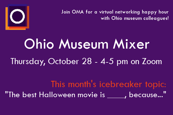 OMA's October Ohio Museum Mixer - October 28