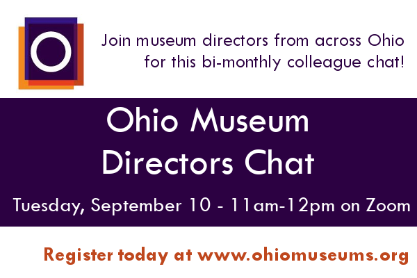 Graphic with OMA logo that says, "Join museum directors from across Ohio for this bi-monthly colleag