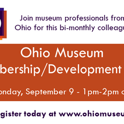 Ohio Museum Membership/Development Chat -  September 2024